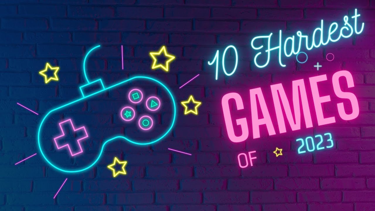 Top 10 Hardest Video Games Of 2023 Top10theworld Channel YouTube top-10-hardest-video-games-of-2023-top10theworld-channel-youtube