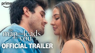 The Map That Leads To You | Official Trailer | Prime Video