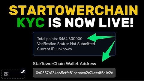 🔥 Do Your STARTOWERCHAIN KYC now + Mining Adjustment Update | STARTOWER AIRDROP