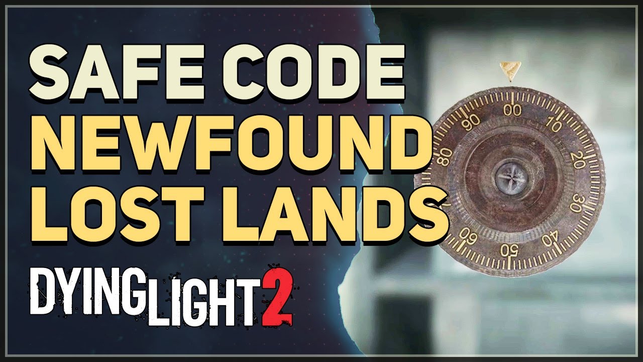 Newfound Lost Lands Safe Code Dying Light 2 Red Duck - YouTube