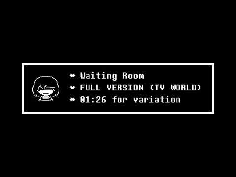 Waiting Room FULL VERSION (TV WORLD) - Deltarune