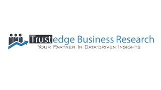 Trustedge Business Research- Your Partner In Data-driven Insights.