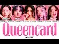 Queencard G I DLE 여자 아이들 パート分け 日本語字幕 歌詞 和訳 カナルビ Queencard G I DLE 여자 아이들 パート分け 日本語字幕 歌詞 和訳 カナルビ