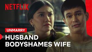 Celine’s Husband Bodyshames Her Over Pregnancy | UnMarry | Netflix Philippines