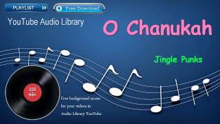 O Chanukah | Happy Music | YouTube Audio Library