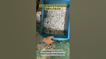 calcite Sorting experiment #oresorting #mineralsorting #calciumcarbonate #miningequipment