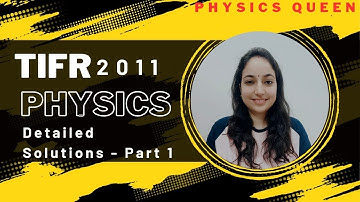 TIFR Physics 2011 Solutions #tifrphysics #csirnetphysicalsciences
