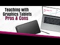 Pros and Cons of Teaching with Graphics Tablets (Video 2)