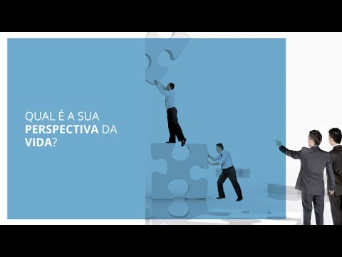 Qual é a sua perspectiva da vida? - YouTube