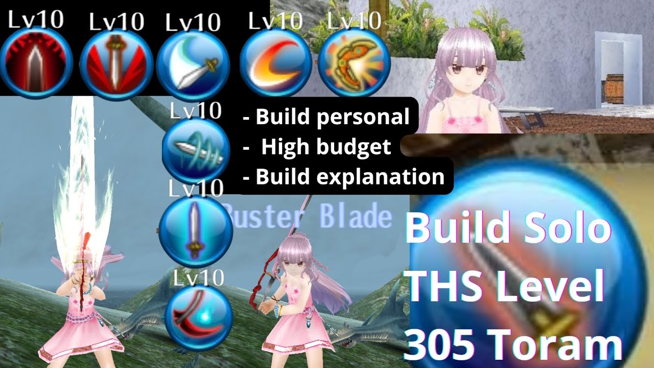 Toram Online Build Blade Sword (Two-handed sword)/THS Cap Level 305 Personal 