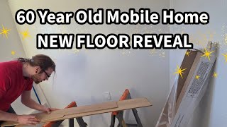 New Floor Reveal | 60 Year Old Mobile Home Remodel