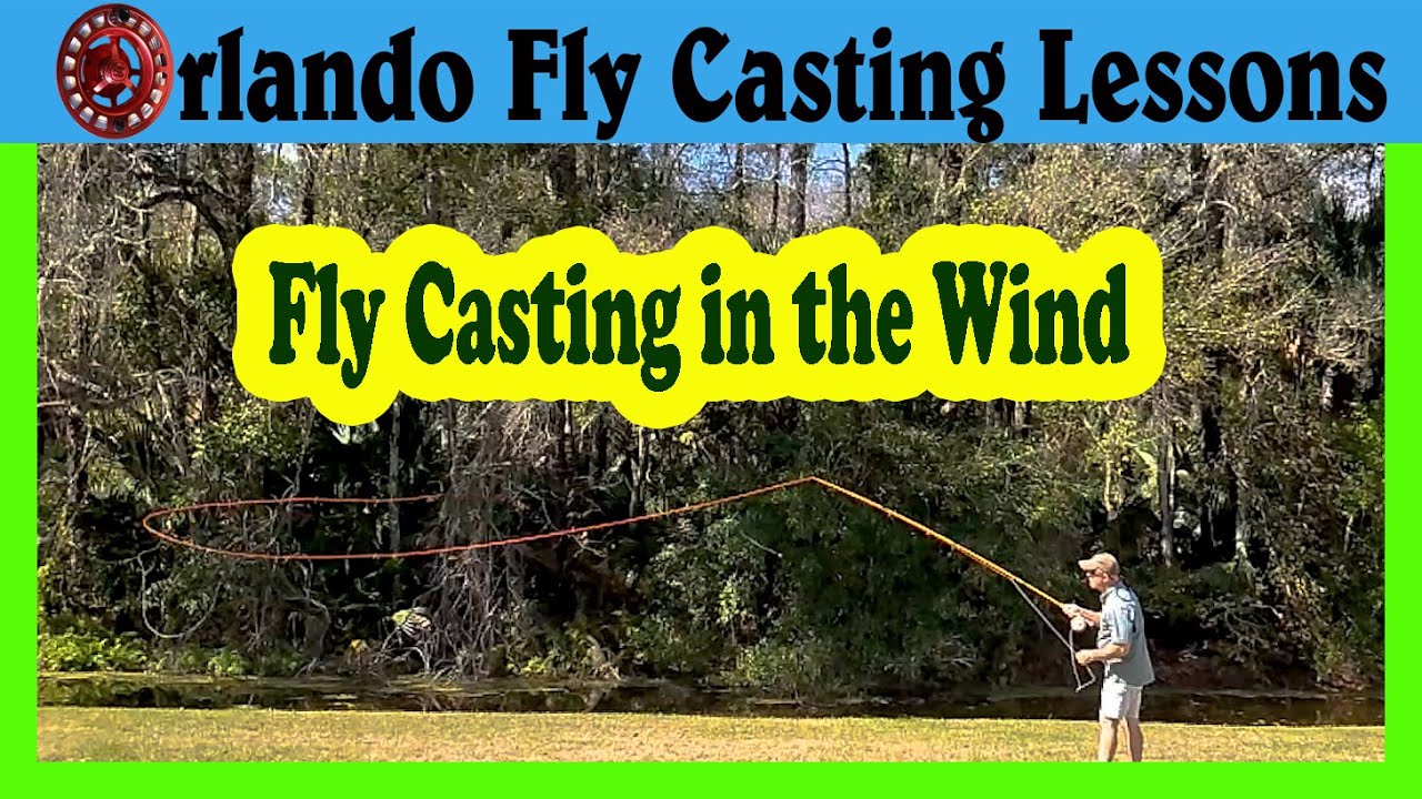 How to fly cast in the wind Fly Fishing Windy Conditions YouTube