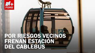 Vecinos rechazan construcción de la Estación 3 "Santa Lucía" de la Línea 5 del Cablebús, CDMX