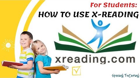 For Students: How to use X-Reading