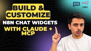 Build & Customize n8n Chat Widgets with Claude + MCP