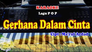Lagu POP - GERHANA DALAM CINTA KARAOKE