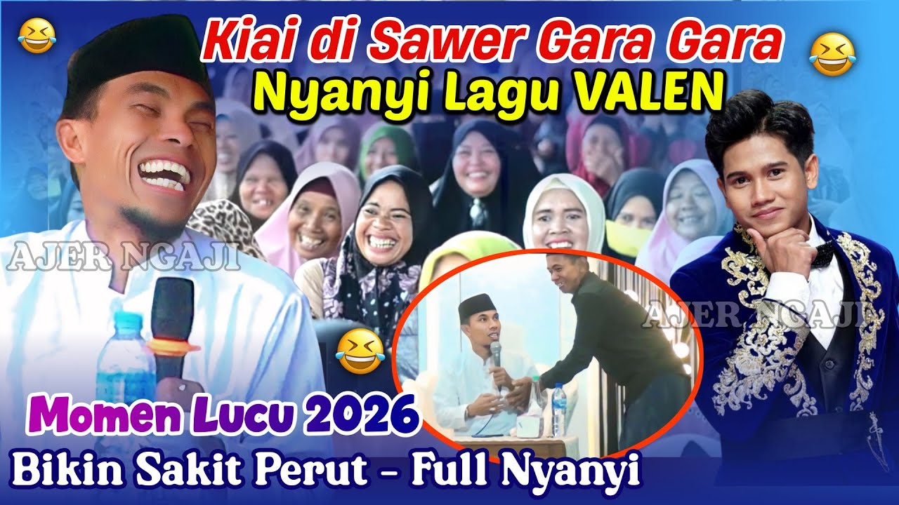 Momen Lucu 🤣 Kyai Di Sawer Nyanyi Lagunya VALEN‼️Ceramah Terlucu KH KHOLIL YASIN Terbaru 2026