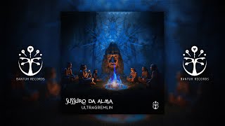 Ultragremlin - Sussuro das Almas (Original Mix)