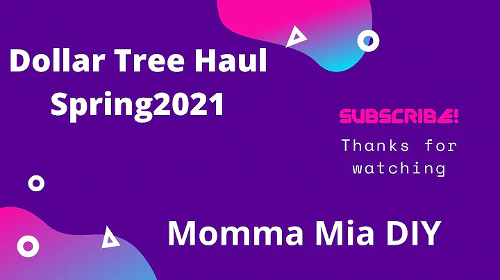#mommamiadiy.    #dollartreehaul.                DOLLAR TREE HAUL/SPRING 2021