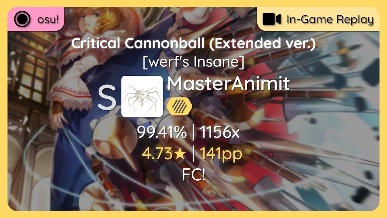 osu! | MasterAnimit | SEPHID – Critical Cannonball (Extended ver.) [werf's Insane] +HD | #40 🌍