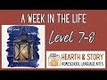 A Week in the Life of Hearth &amp; Story Level 7-8 | Secular Homeschool English Language Arts