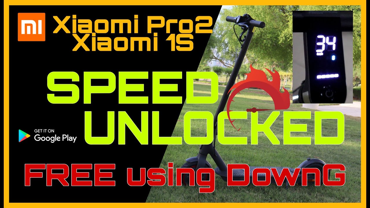 FREE | DOWNG XIAOMI SCOOTER PRO 2 / 1S SPEED UNLOCKED (34 kph) | HACKED |  UNLOCK IN LESS THAN 3 MINS - YouTube