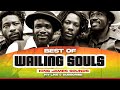 Capture de la vidéo 🔥 Best Of Wailing Souls - Vol 1 - King James