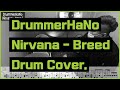 Nirvana  breed drum cover drummerhano