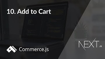#10. Add to Cart | Create a Next.js store with Commerce.js