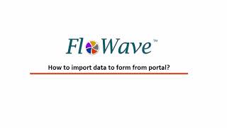 How to import data via Portal | FLOWAVE | Par3software
