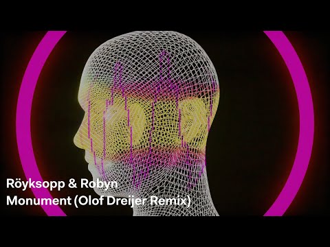 Röyksopp & Robyn - “Monument (Olof Dreijer Remix)” Monument [Dog Triumph, 2021]