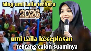 Download Lagu Ning umi Laila terbaru - umi Laila keceplosan tentang calon suaminya  MP3