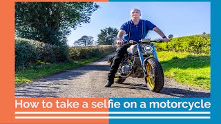How to take a Selfie on a Motorcycle