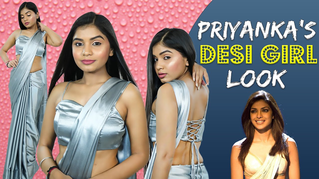 Priyanka Chopra’s DESI GIRL Look Under Budget | #Recreating #Styling #Makeup | DIYQueen