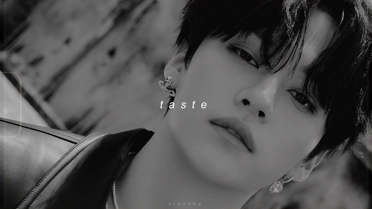 lee know, hyunjin, felix - taste (slowed + reverb)