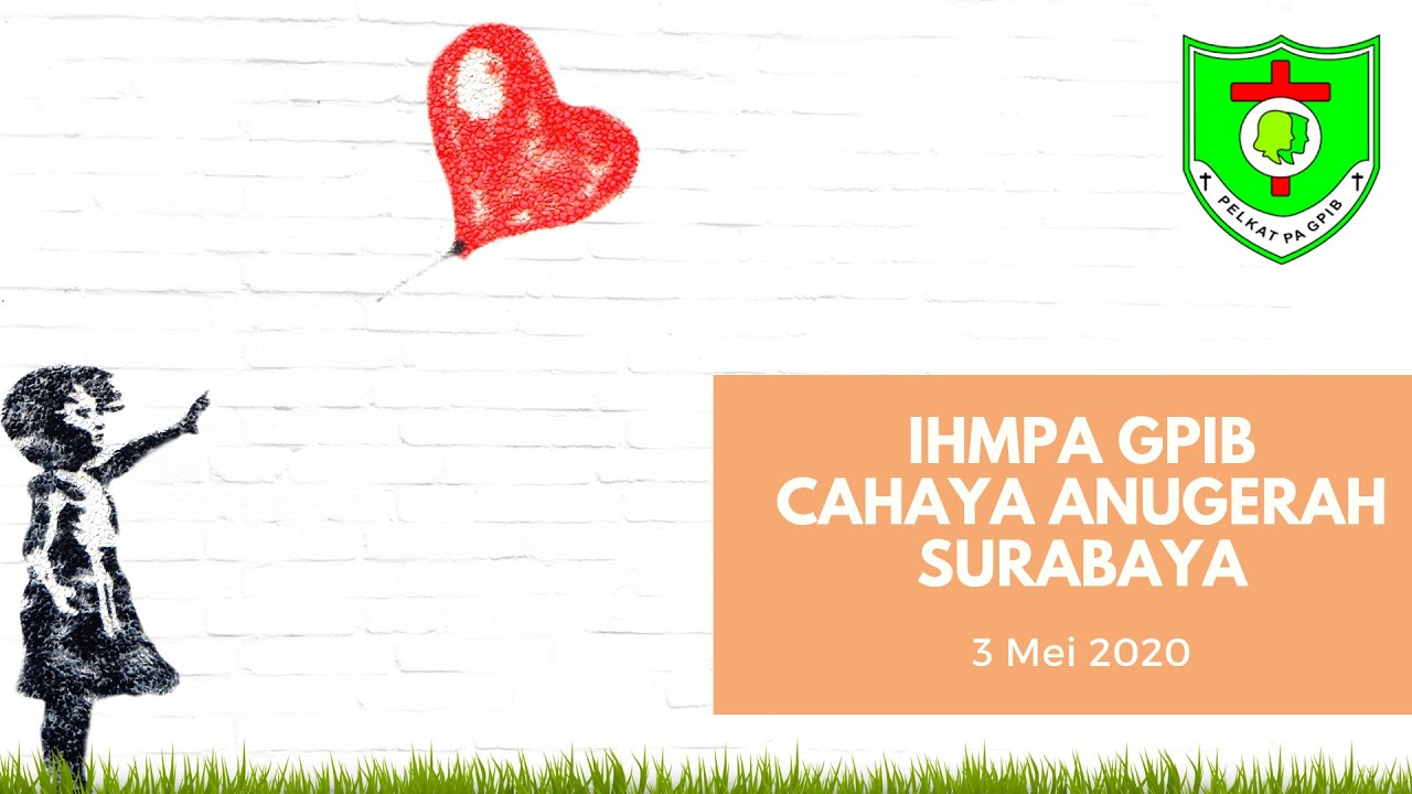 IHMPA GPIB CAHAYA ANUGERAH SURABAYA 3 MEI 2020