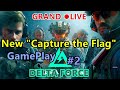 Delta Force ][ We Play! "Capture the Flag" #2