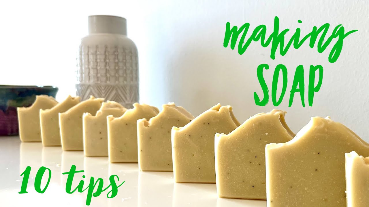 10 Tips for Beginner Soap Makers/ Cold Process Method - YouTube