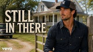 Still in There - Ryan Rowen | Official Music (New Country Song 2026)