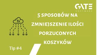 5 sposobów na zmniejszenie ilości porzuconych koszyków - Tip #4 - Gate-Software screenshot 3