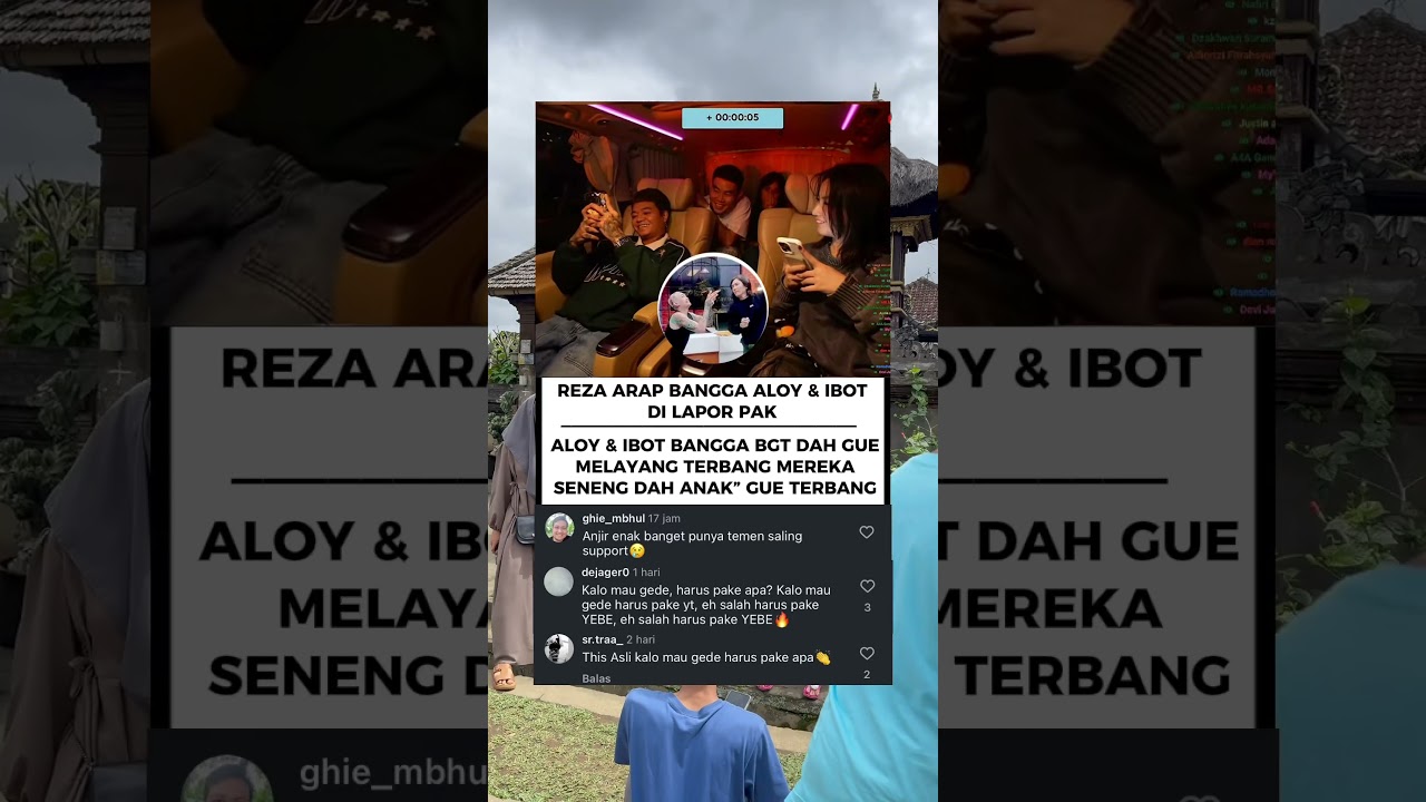 REZA ARAP BANGGA ALOY & IBOT DI LAPOR PAK 