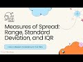 Measures of Spread in Statistics: Range, Standard Deviation, and IQR Explained Simply