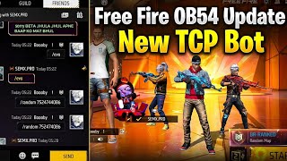 New TCP Bot Setup: Free Fire OB54 🔥