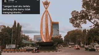 Story wa ikon kota Palu 20 detik.