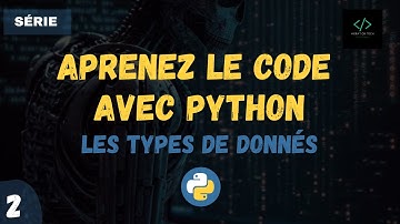 Les types de données en Python : tout ce que vous devez savoir