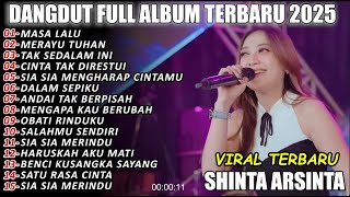 MASA LALU SHINTA ARSINTA DANGDUT FULL ALBUM TERBARU DANGDUT KOPLO TERBARU 2025!
