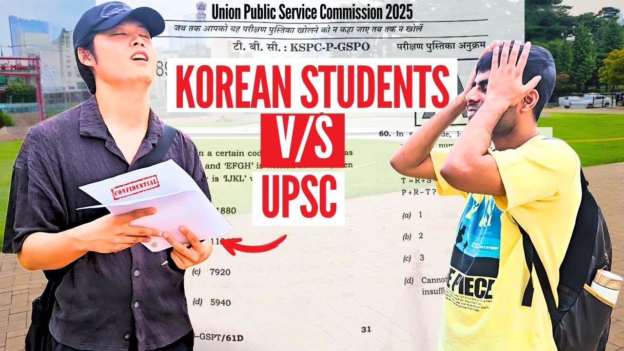 Can Korean Students Solve Hardest UPSC SCIENCE Questions?