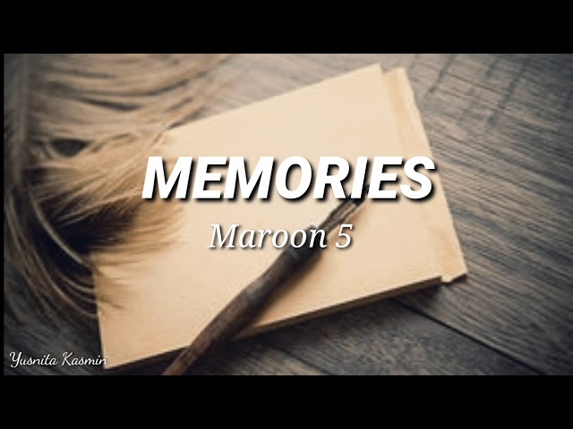 MEMORIES – MAROON 5 (lyrics) class=