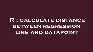R : calculate distance between regression line and datapoint