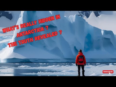 What’s REALLY Hidden in Antarctica? The Truth Revealed?